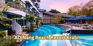 AO Nang Beach Resort Krabi