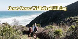 Great Ocean Walk Trail Hiking