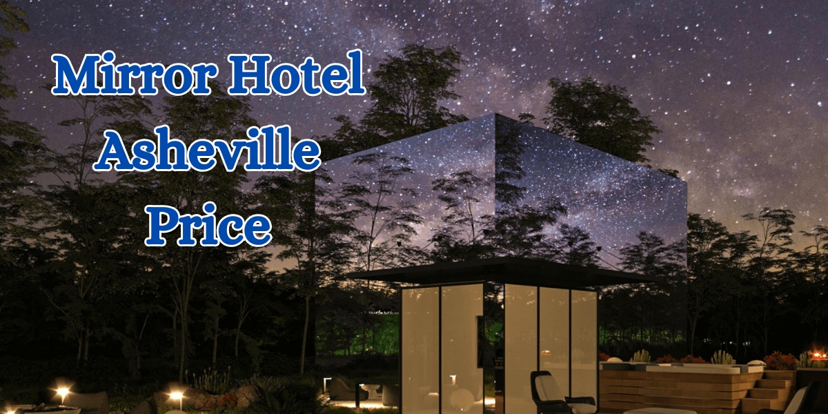 Mirror Hotel Asheville Price