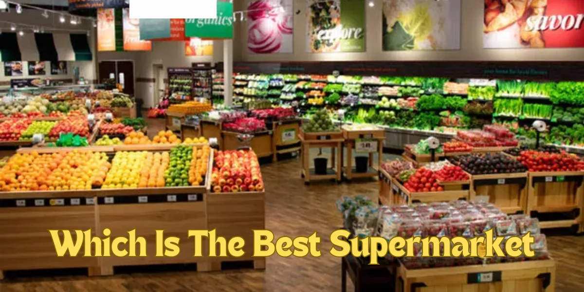 Factors to Consider When Choosing a Supermarket